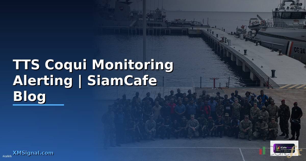 TTS Coqui Monitoring และ Alerting