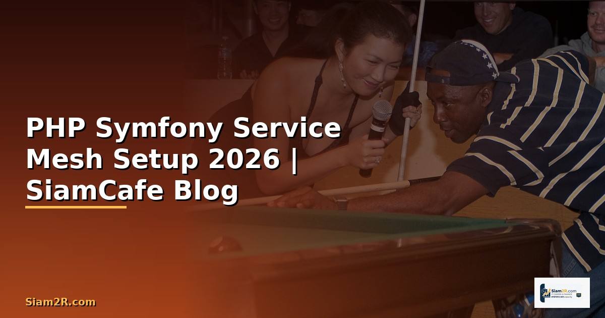 PHP Symfony Service Mesh Setup
