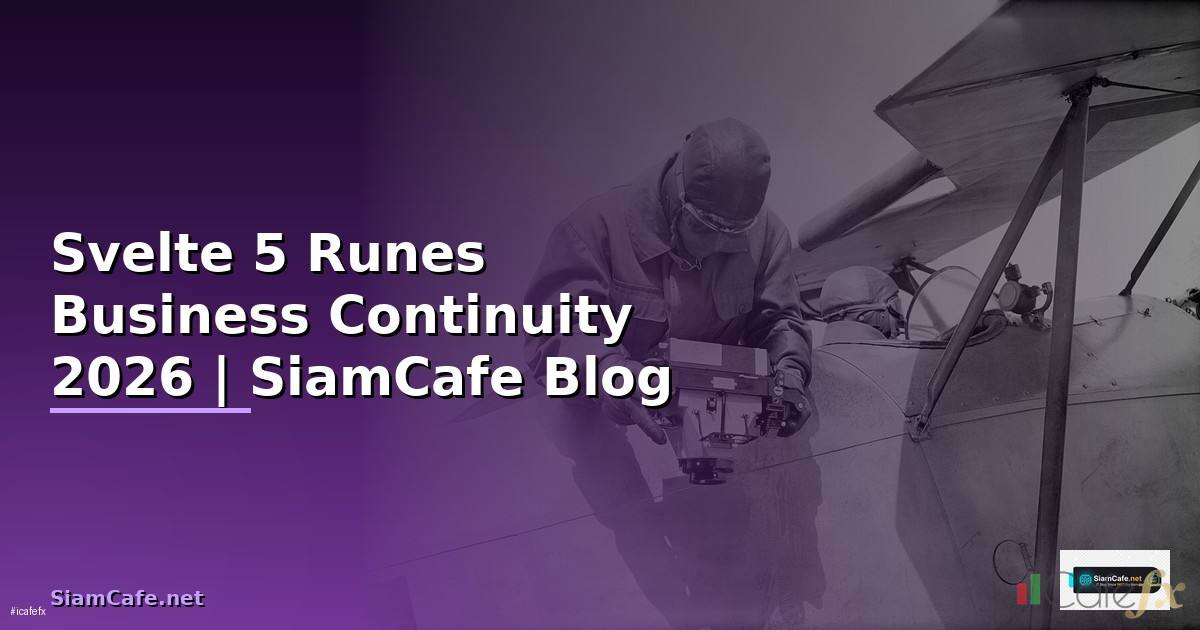Svelte 5 Runes Business Continuity