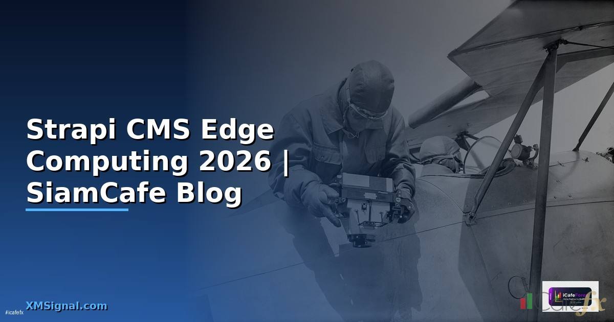 Strapi CMS Edge Computing