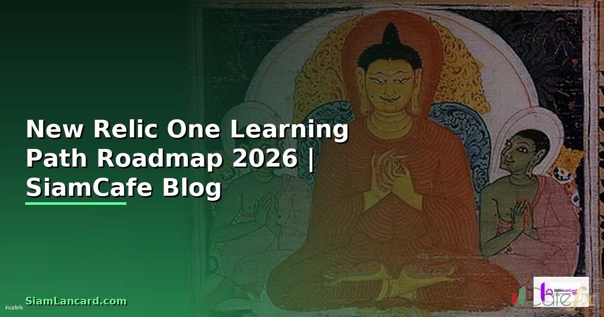 New Relic One Learning Path Roadmap