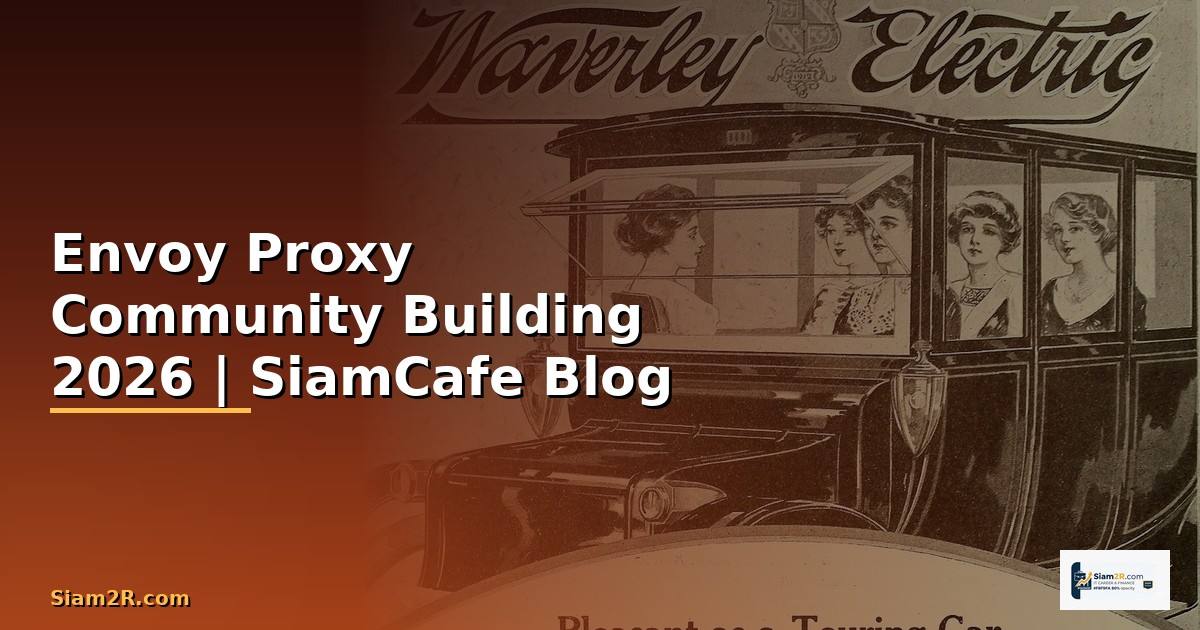 Envoy Proxy Community Building
