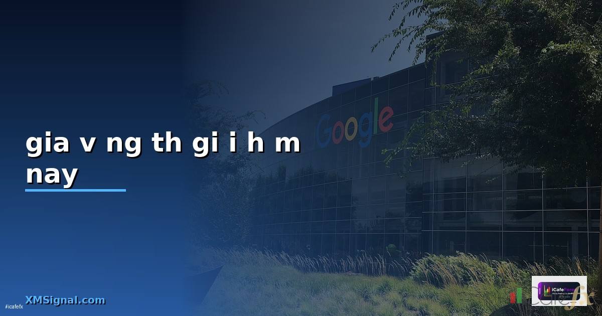 gia vàng thế giới hôm nay —