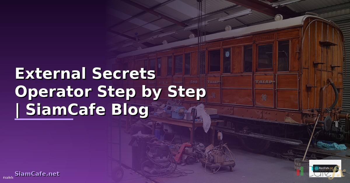 External Secrets Operator สำหรับมือใหม่ Step by