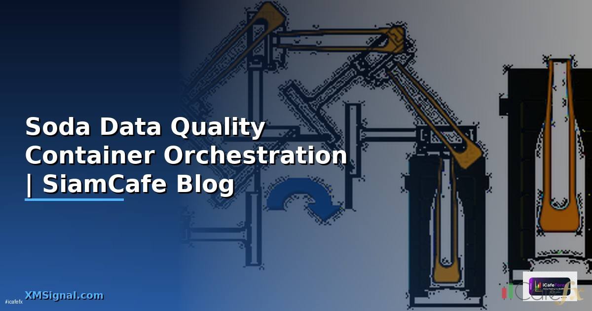 Soda Data Quality Container Orchestration