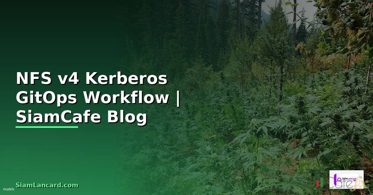 NFS v4 Kerberos GitOps Workflow