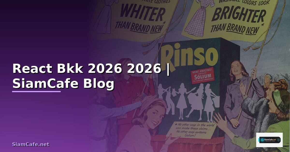 React Bkk คืออะไร — คู่มือโปรแกรมมิ่ง 2026