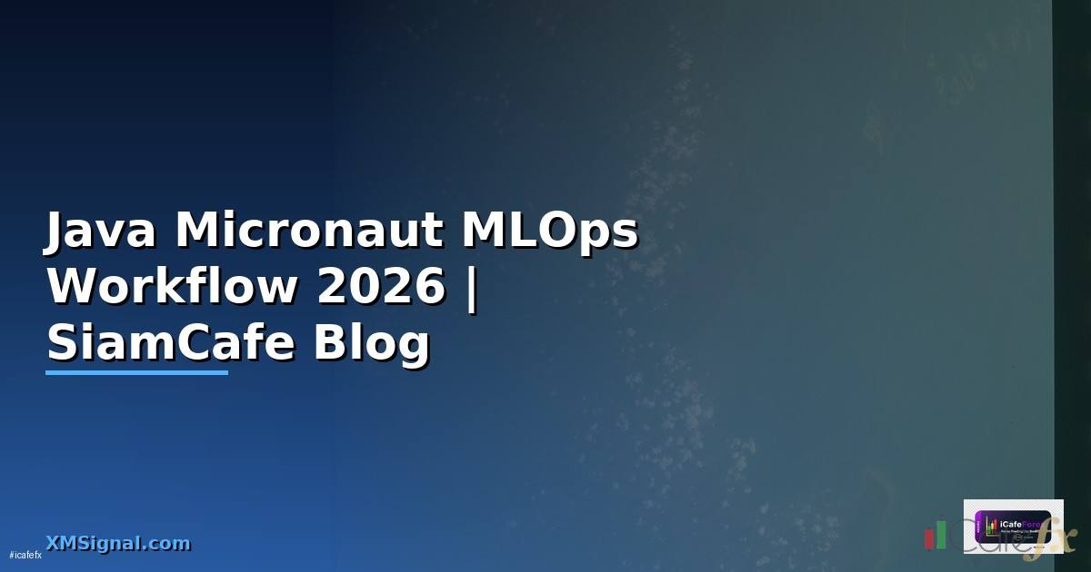 Java Micronaut MLOps Workflow