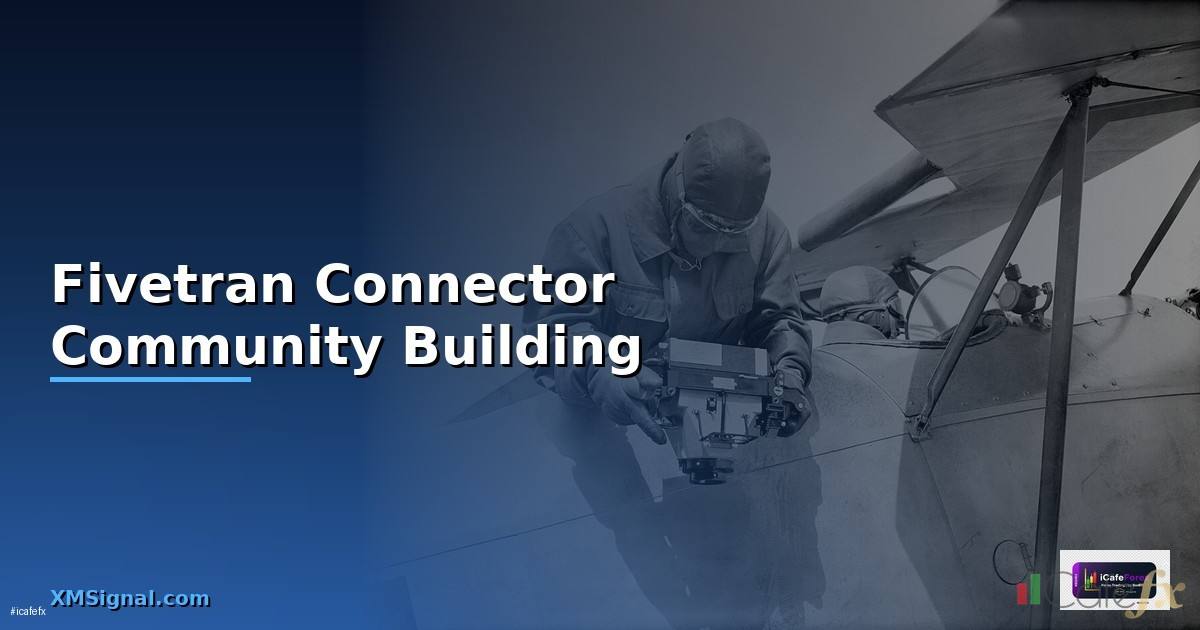 Fivetran Connector Community Building —