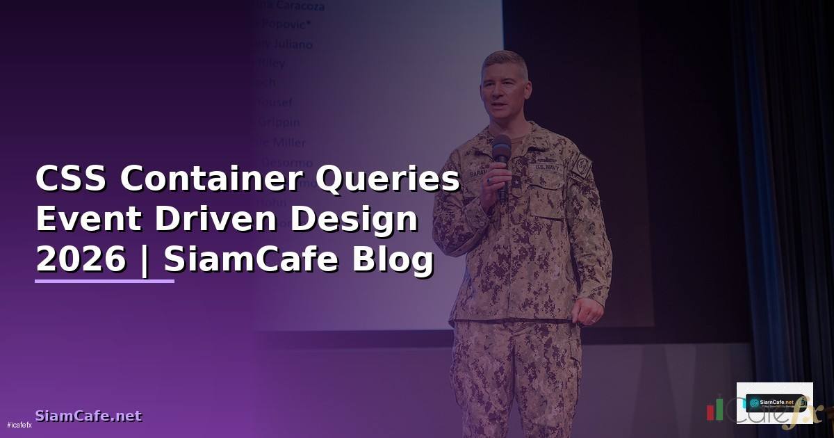 CSS Container Queries Event Driven Design