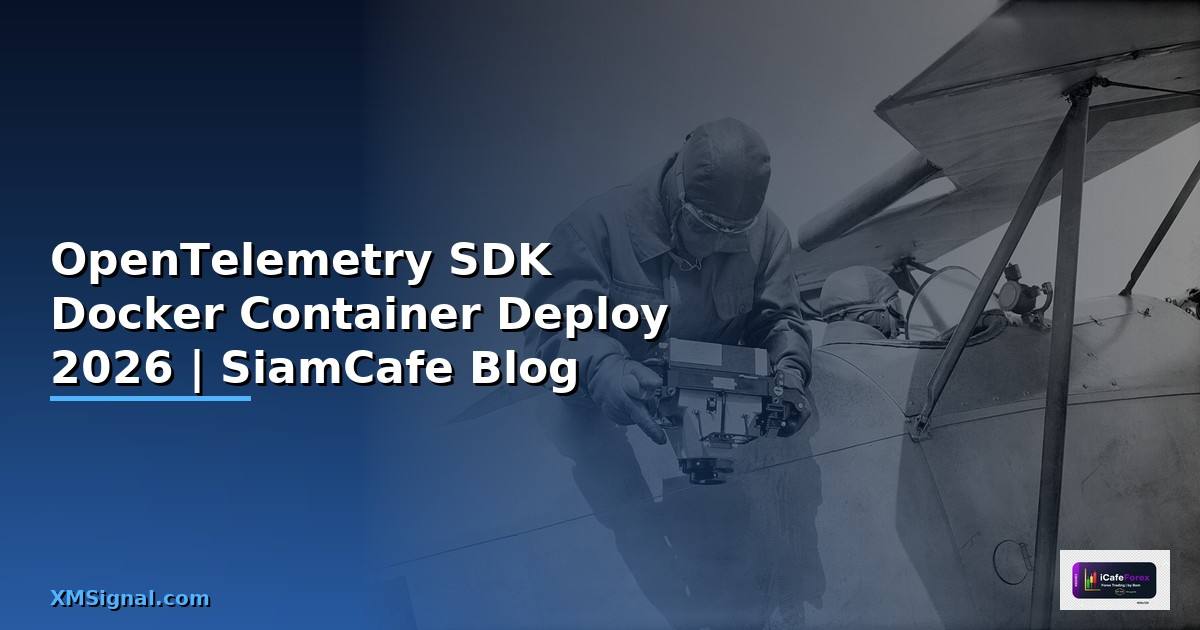 OpenTelemetry SDK Docker Container Deploy
