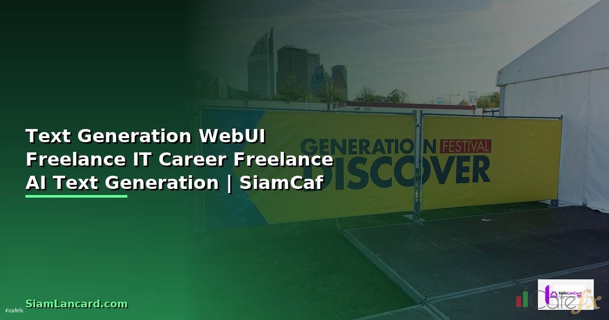Text Generation WebUI Freelance IT Career —