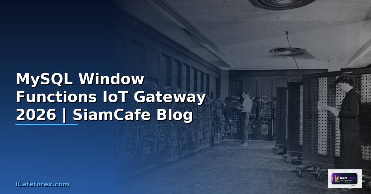 MySQL Window Functions IoT Gateway