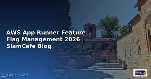 AWS App Runner Feature Flag Management