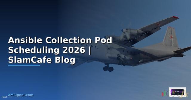 Ansible Collection Pod Scheduling