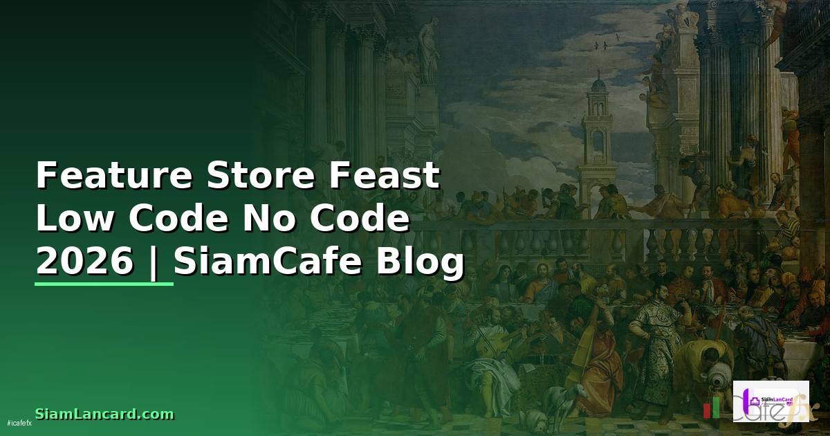 Feature Store Feast Low Code No Code