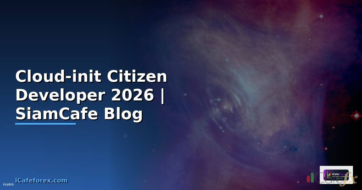 Cloud-init Citizen Developer