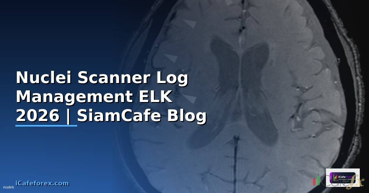 Nuclei Scanner Log Management ELK