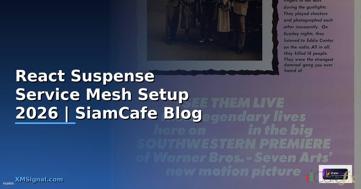 React Suspense Service Mesh Setup