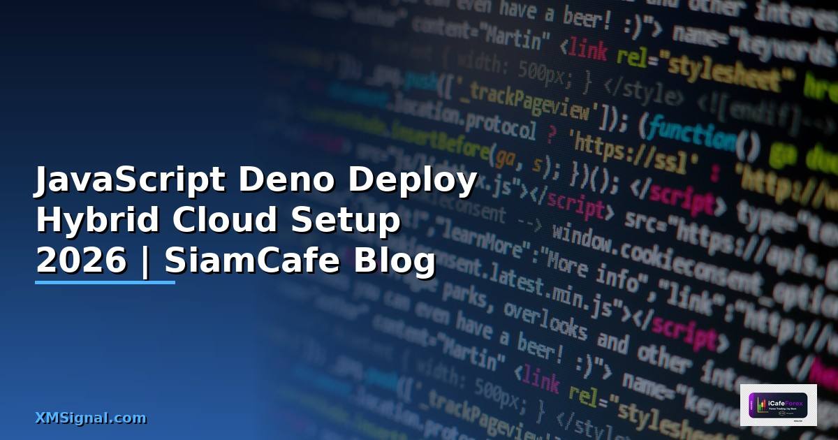 JavaScript Deno Deploy Hybrid Cloud Setup