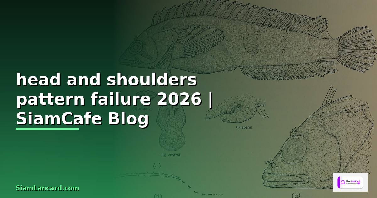 head and shoulders pattern failure