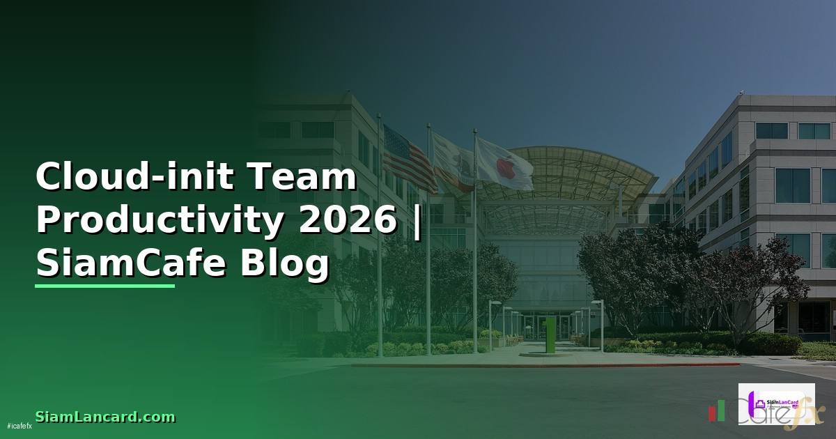 Cloud-init Team Productivity