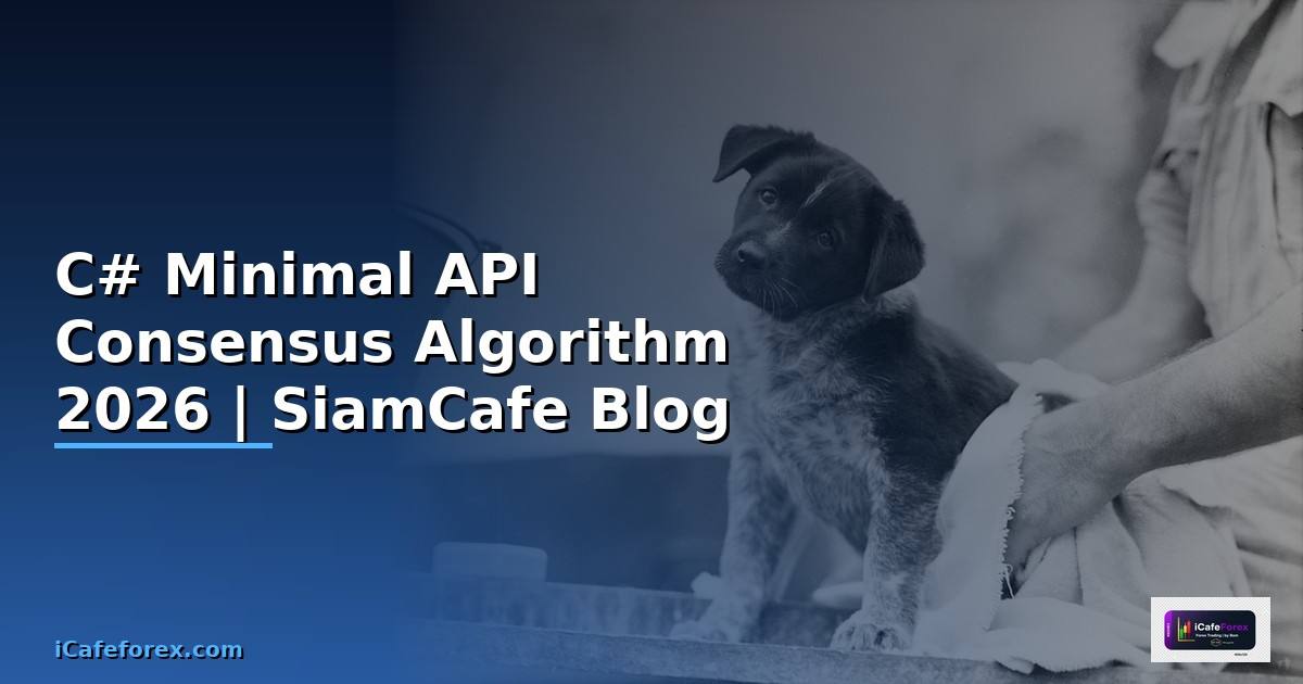 C# Minimal API Consensus Algorithm