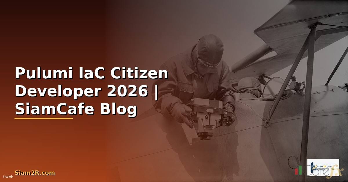 Pulumi IaC Citizen Developer
