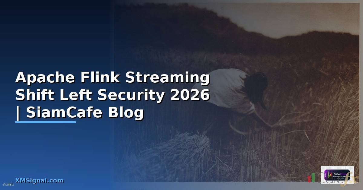 Apache Flink Streaming Shift Left Security