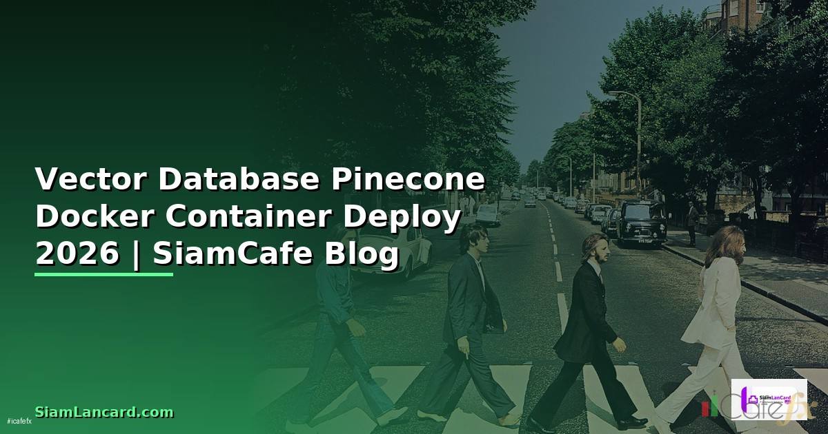 Vector Database Pinecone Docker Container Deploy