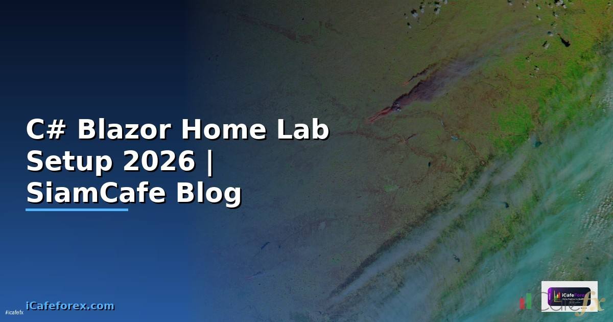 C# Blazor Home Lab Setup
