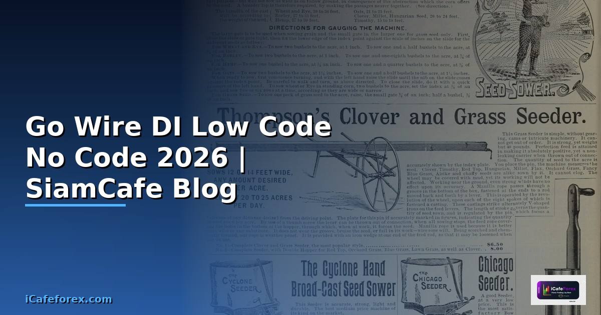 Go Wire DI Low Code No Code