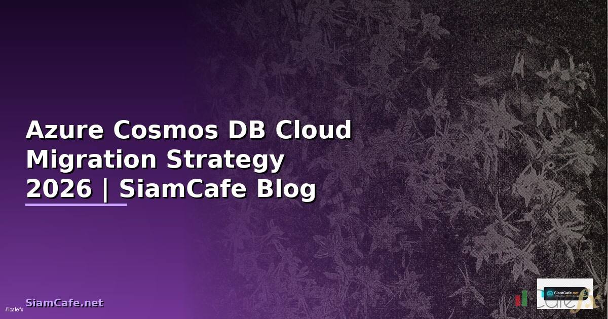 Azure Cosmos DB Cloud Migration Strategy
