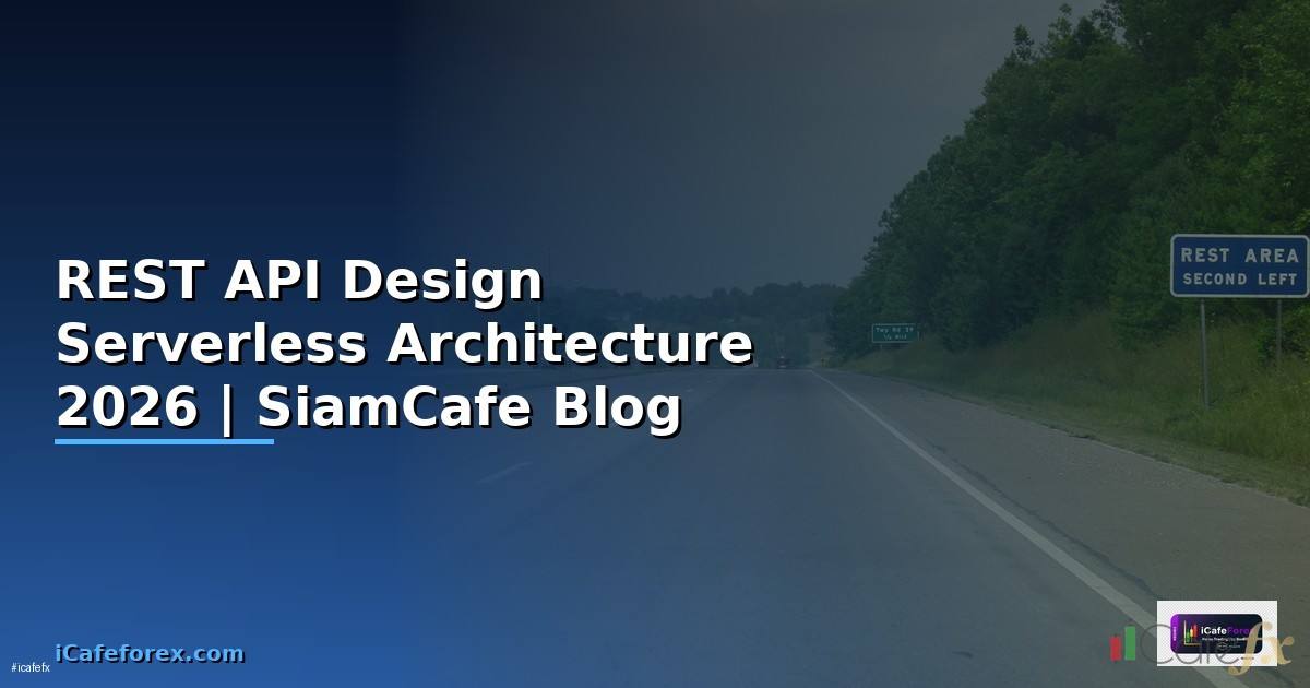 REST API Design Serverless Architecture