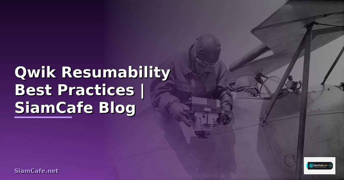 Qwik Resumability Best Practices ที่ต้องรู้
