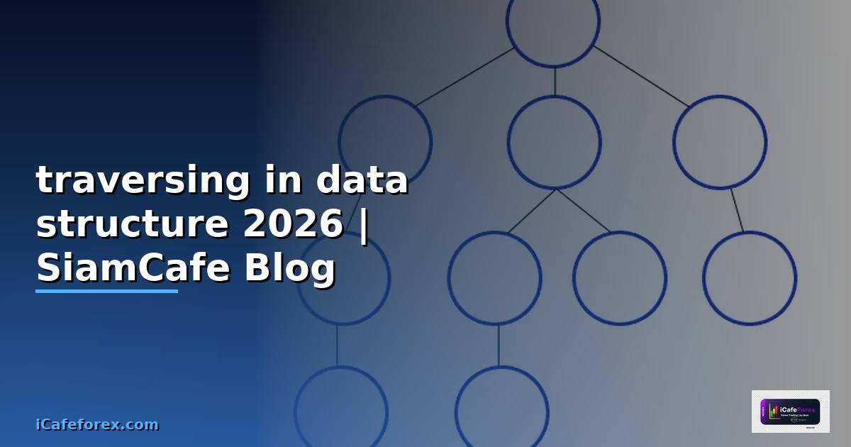 traversing in data structure