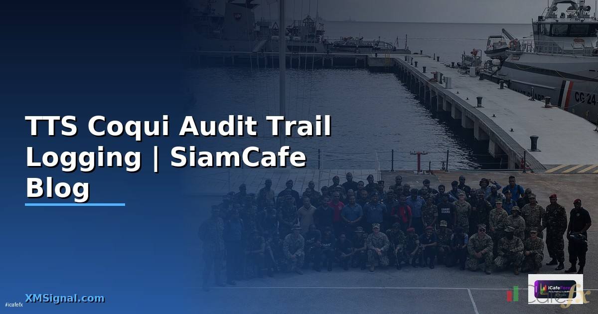 TTS Coqui Audit Trail Logging