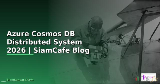 Azure Cosmos DB Distributed System