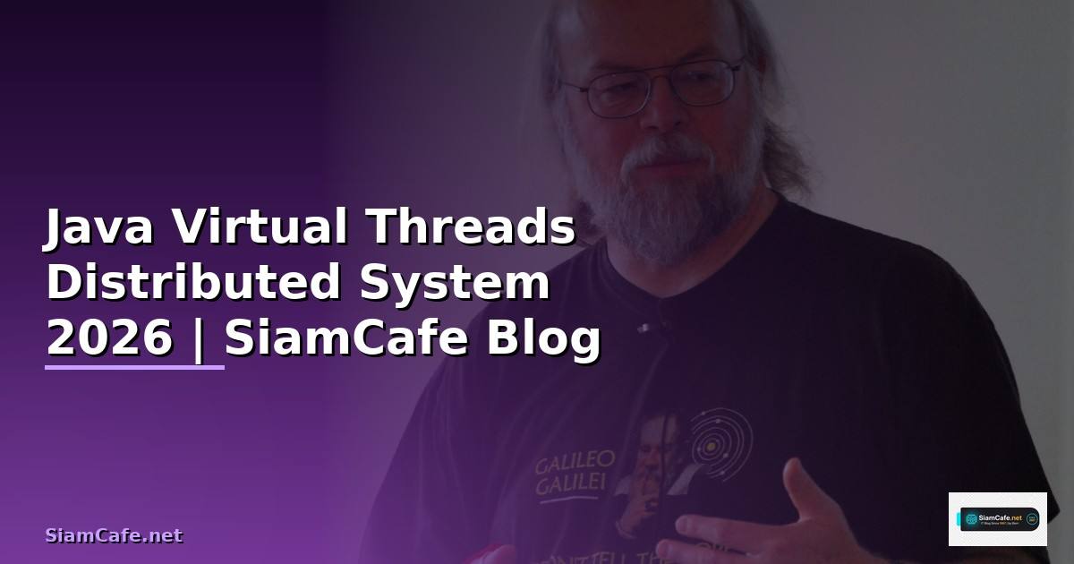 Java Virtual Threads Distributed System