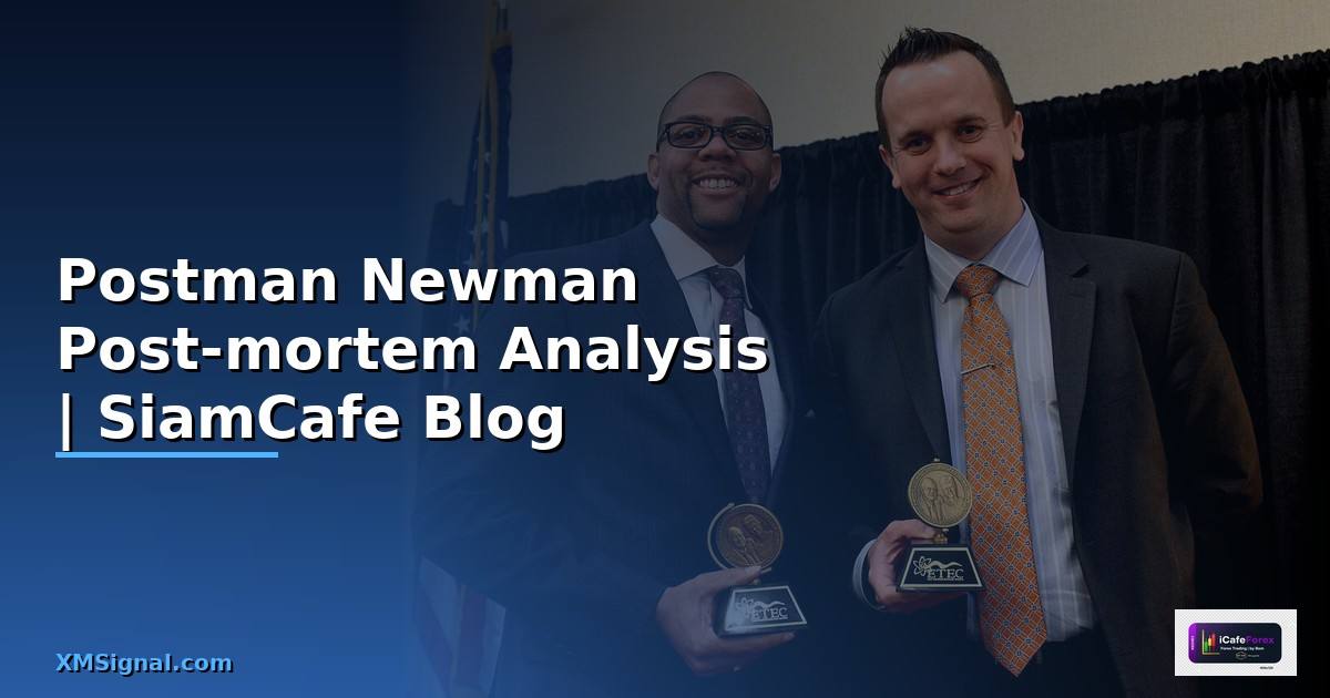Postman Newman Post-mortem Analysis