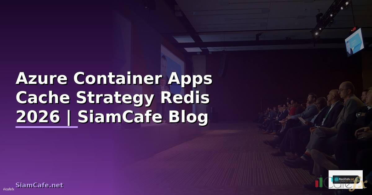 Azure Container Apps Cache Strategy Redis