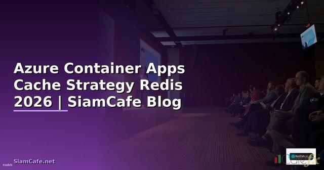 Azure Container Apps Cache Strategy Redis