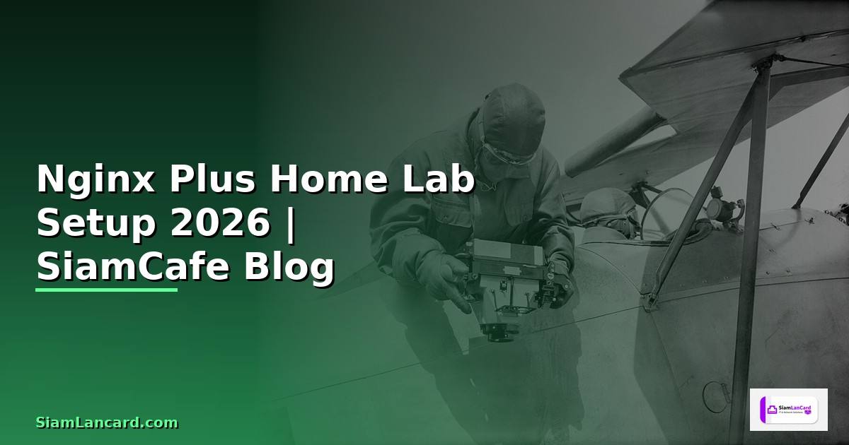 Nginx Plus Home Lab Setup