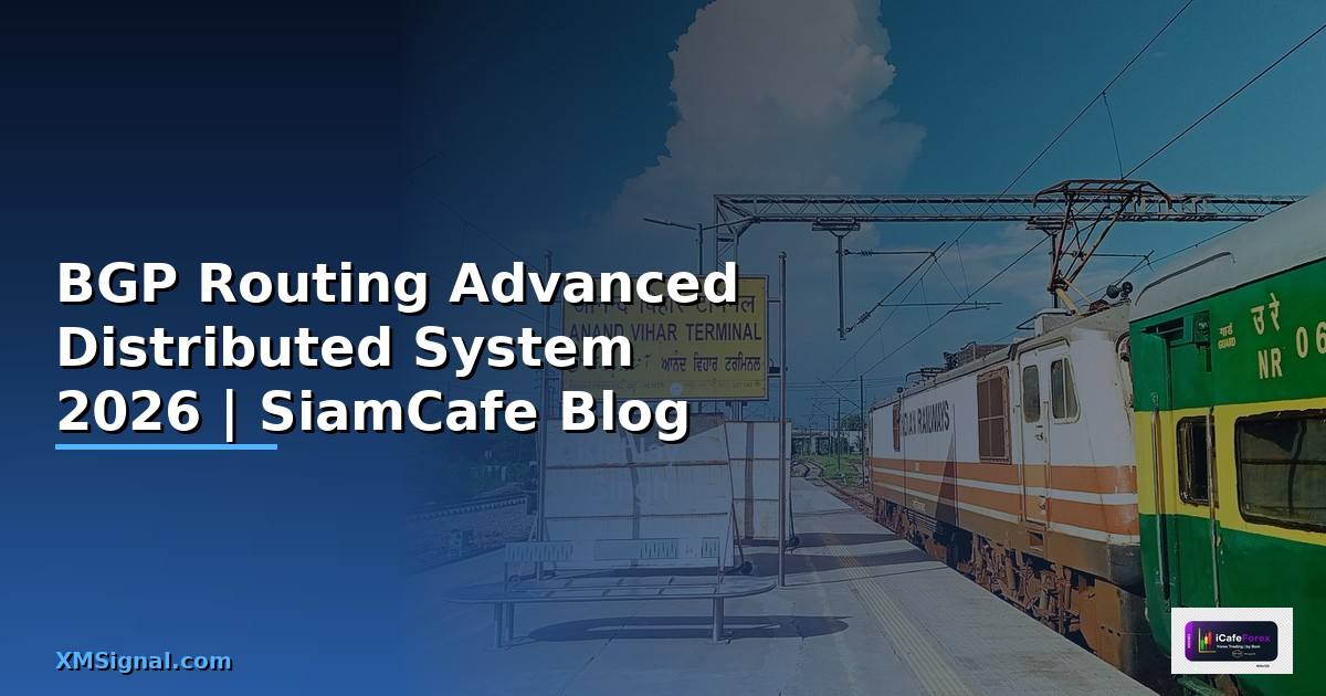 BGP Routing Advanced Distributed System