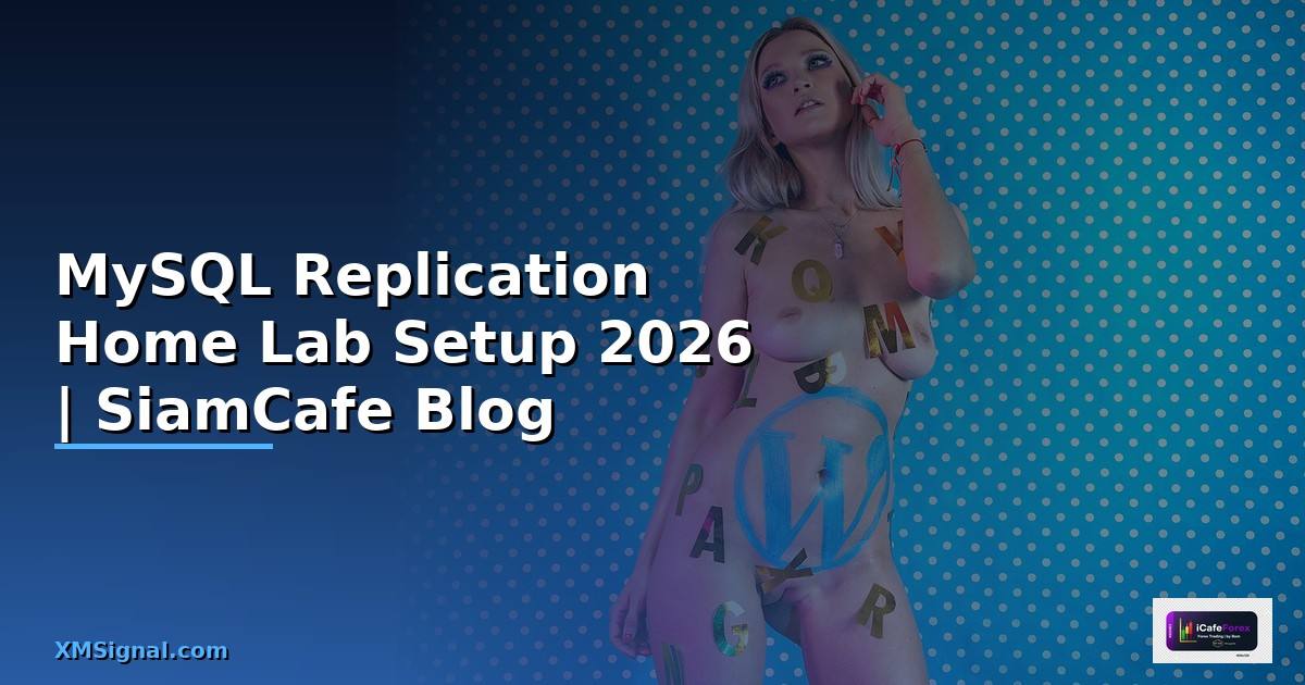 MySQL Replication Home Lab Setup