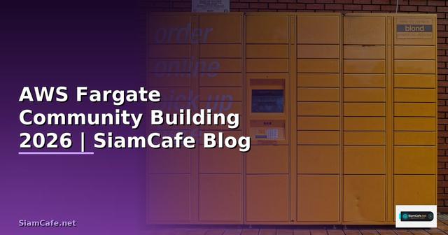 AWS Fargate Community Building
