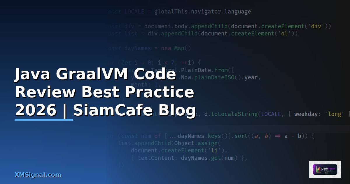 Java GraalVM Code Review Best Practice