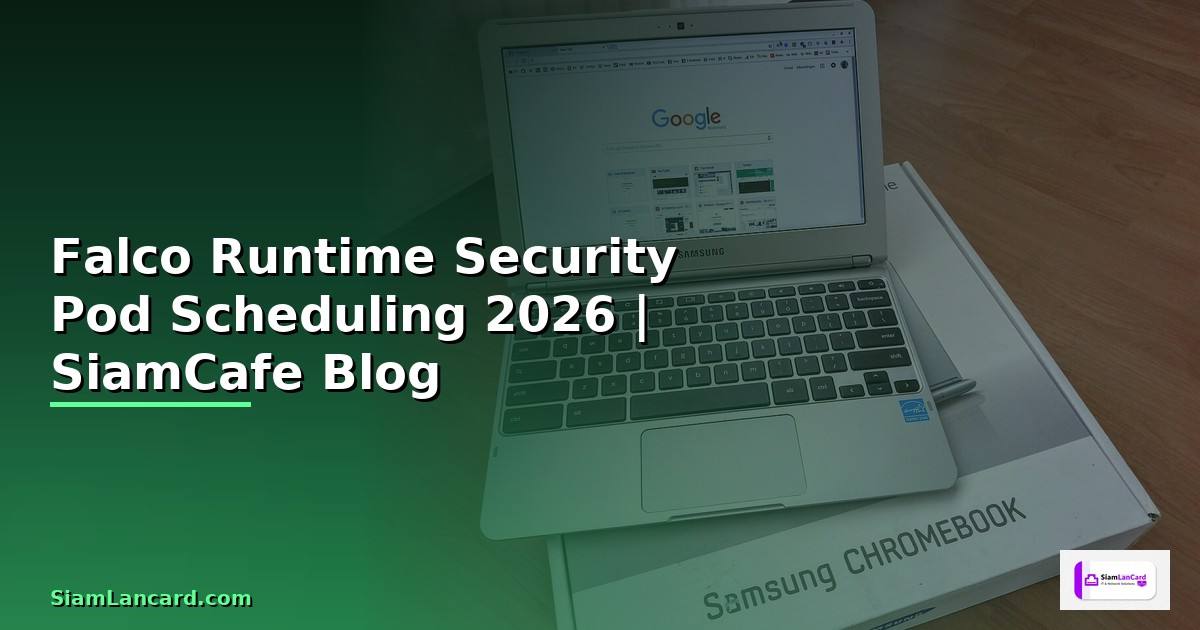 Falco Runtime Security Pod Scheduling
