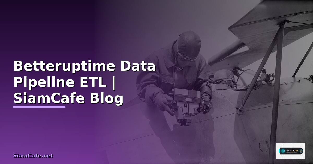 Betteruptime Data Pipeline ETL