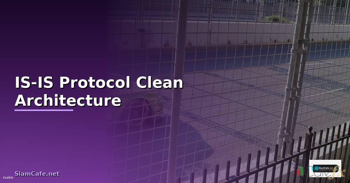 IS-IS Protocol Clean Architecture —
